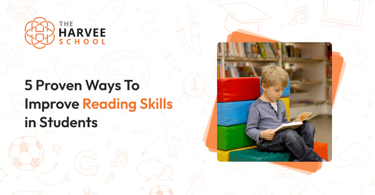 5 Proven Ways To Improve Reading Skills in Students