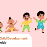 5 Stages of Child Development A Parent's Guide