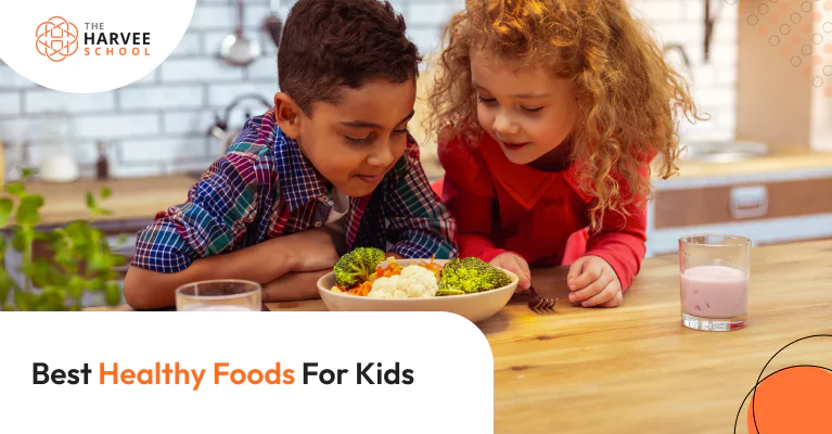 Best Healthy Foods For Kids